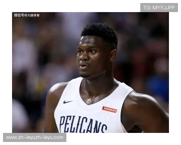 锡安·威廉森NBA职业生涯轨迹及健康隐忧分析 锡安·威廉森NBA职业生涯轨迹及健康隐忧分析